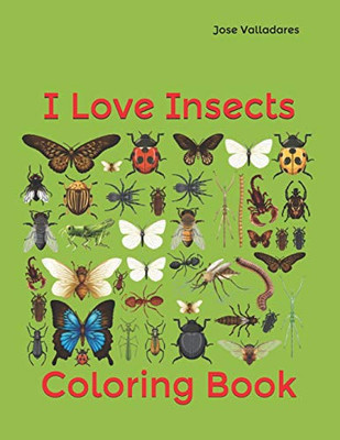 I Love Insects: Coloring Book - 9781736955970