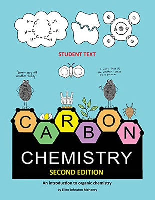 Carbon Chemistry Student Text - 9781737476320