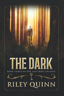 The Dark: Book Three Of The Lost Boys Trilogy