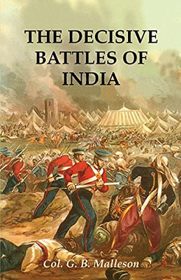 The Decisive Battles Of India - 9781783319435