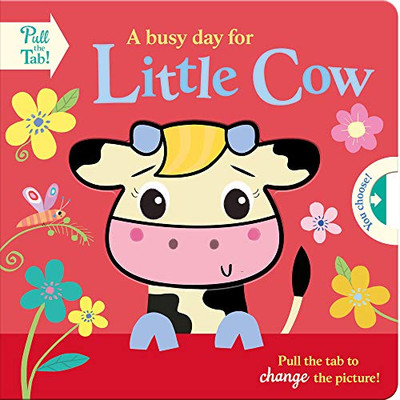 A Busy Day For Little Cow (Push Pull Stories)