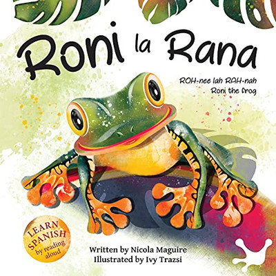Roni La Rana: (Roni The Frog) - 9781800420564