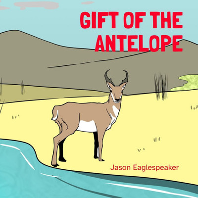 The Gift of the Antelope