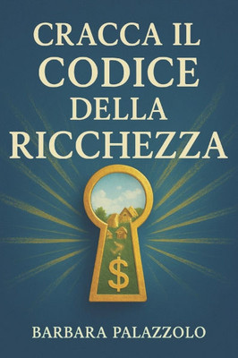 Cracca il Codice della Ricchezza