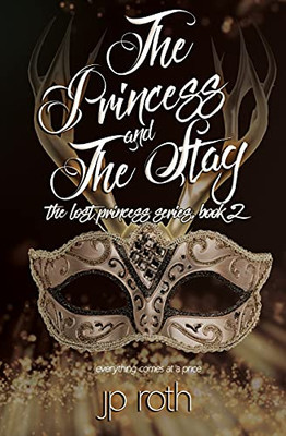 The Princess And The Stag (The Lost Princess)