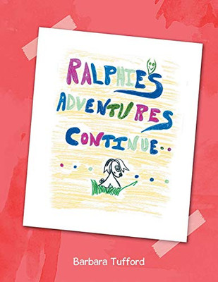 Ralphie'S Adventures Continue - 9781954886377