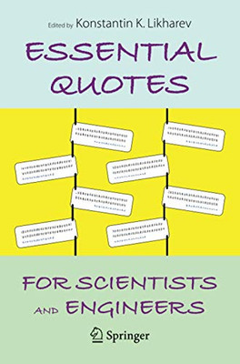 Essential Quotes For Scientists And Engineers