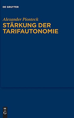 Stã¤Rkung Der Tarifautonomie (German Edition)