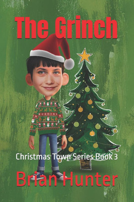 The Grinch: Christmas Town Series Book 3