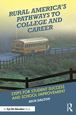 Rural America'S Pathways To College And Career