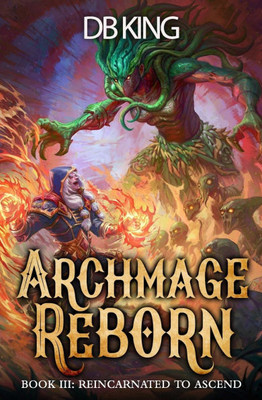 Reincarnated to Ascend: A LitRPG Adventure