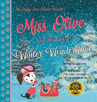 Miss Olive Finds Her Furever Winter Wonderland