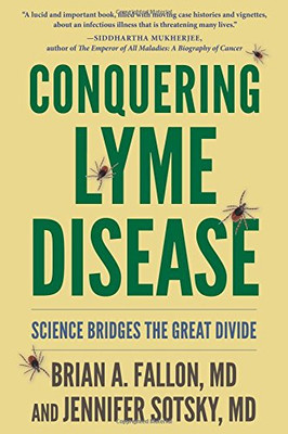 Conquering Lyme Disease: Science Bridges the Great Divide