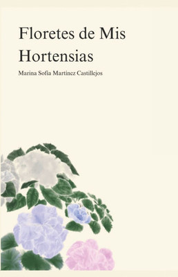 Floretes de Mis Hortensias