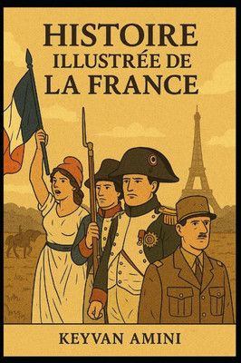 Histoire Illustree de la France