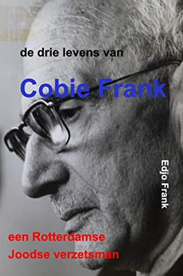 De Drie Levens Van Cobie Frank (Dutch Edition)