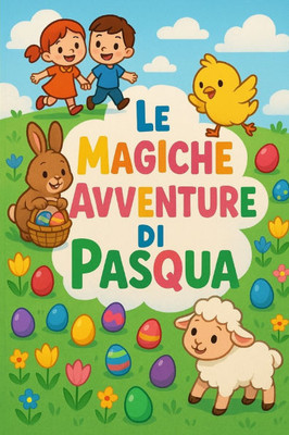 Le magiche avventure di Pasqua