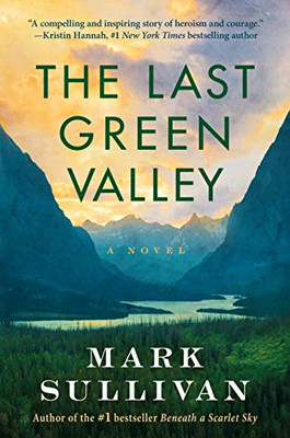 The Last Green Valley: A Novel - 9781503958760