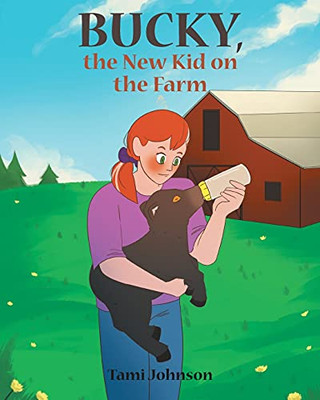 Bucky, The New Kid On The Farm - 9781636306483