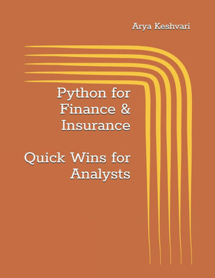 Python for Finance & Insurance: Quick Wins for Analysts
