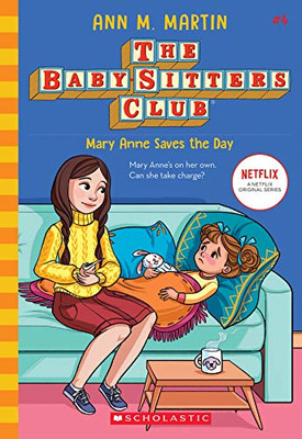 Mary Anne Saves the Day (The Baby-Sitters Club)