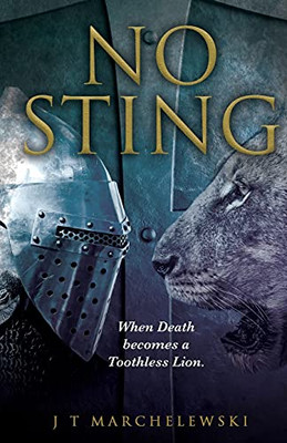 No Sting: When Death Becomes A Toothless Lion.