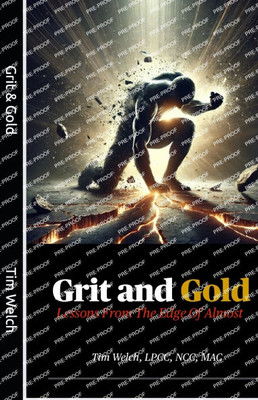 Grit & Gold: Lessons from the Edge of Almost