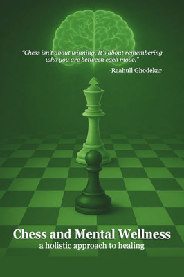 Chess and Mental Wellness: A Holistic Approach to Healing