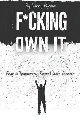 F*cking Own It