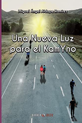 Una Nueva Luz Para El Kamyno (Spanish Edition)