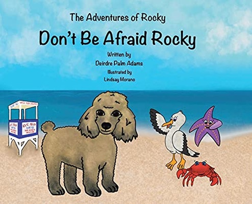 The Adventures Of Rocky: Don'T Be Afraid Rocky