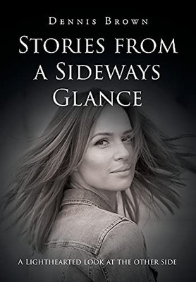 Stories From A Sideways Glance - 9781662443084