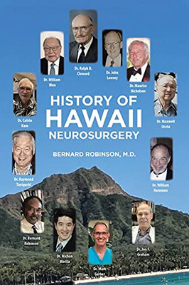 History Of Hawaii Neurosurgery - 9781664234253