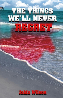The Things We'll Never Regret