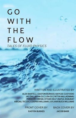 Go with the Flow: Tales of Fluid Physics