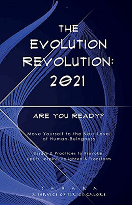 The Evolution Revolution: 2021 - 9781736465202