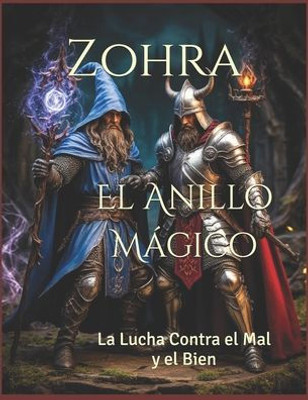 El Anillo Mágico: La Lucha Contra el Mal y el Bien