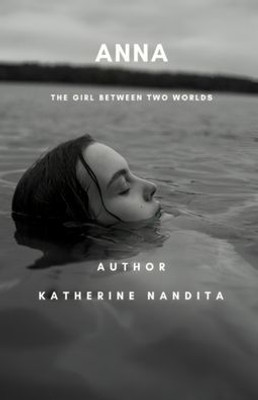 Anna: The Girl Between Worlds
