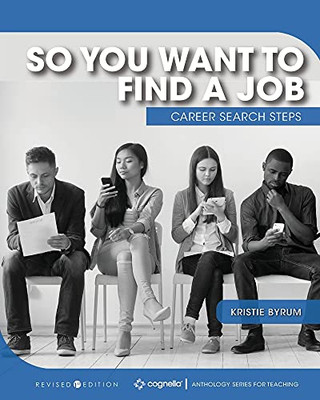 So You Want To Find A Job: Career Search Steps