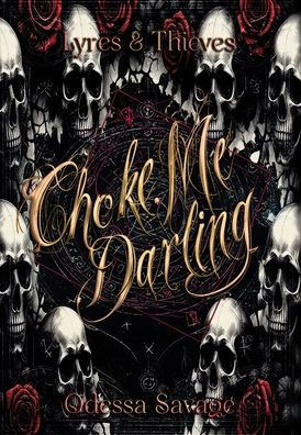 Choke Me, Darling - 9798330698134