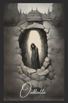 Oubliette - 9798331036294