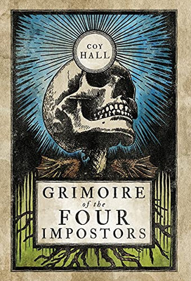 Grimoire Of The Four Impostors - 9781944286293