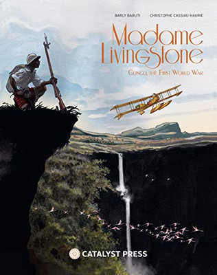 Madame Livingstone: The Great War In The Congo