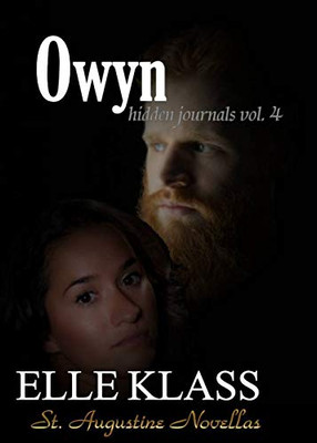 Owyn: St. Augustine Novellas (Hidden Journals)