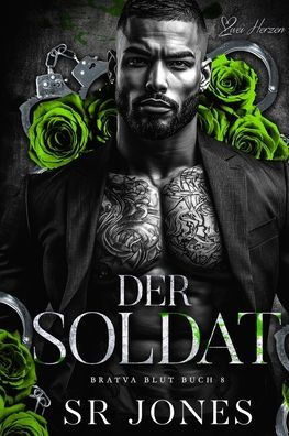 Der Soldat: Eine dunkle Mafia-Liebesgeschichte Prequel