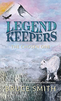 Legend Keepers: The Chosen One - 9781955893022