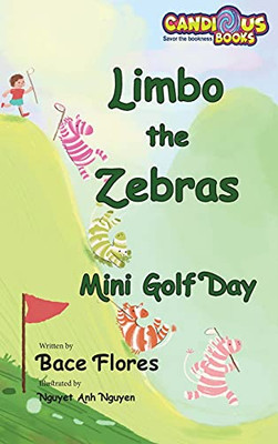 Limbo The Zebras Mini Golf Day - 9781989729465
