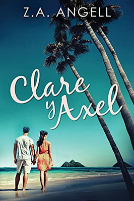 Clare Y Axel (Spanish Edition) - 9784824100832