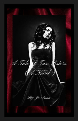 A Tale of Two Sisters (A Novel) - (Paperback or Softback)