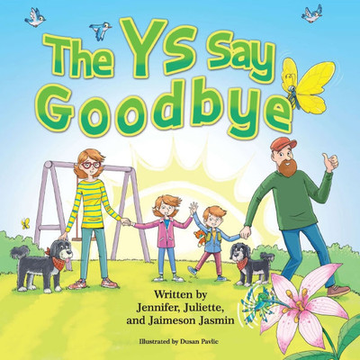 The Ys Say Goodbye - (Paperback or Softback)